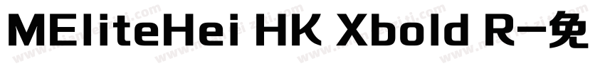 MEliteHei HK Xbold R字体转换